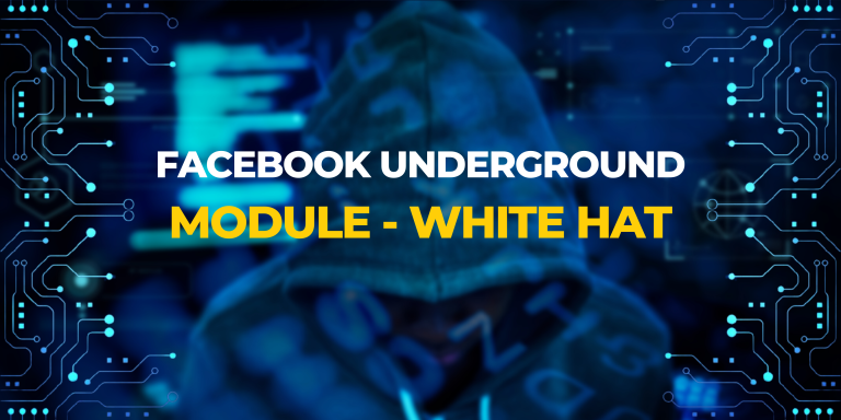 FACEBOOK UNDERGROUND – WHITE HAT